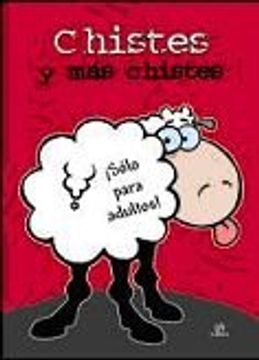 portada Chistes y más Chistes: Sólo Para Adutlos! (Humor) (in Spanish)