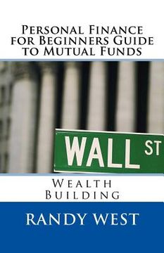 portada Personal Finance for Beginners Guide to Mutual Funds: Wealth Building (in English)