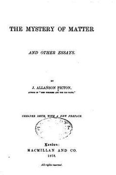 portada The Mystery of Matter, and Other Essays (en Inglés)