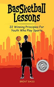 portada Bassketball Lessons: 22 Winning Principles for Youth who Play Sports (in English)