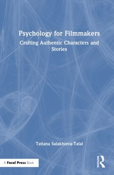 portada Psychology for Filmmakers. Crafting Authentic Characters and Stories