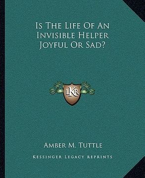 portada is the life of an invisible helper joyful or sad? (en Inglés)