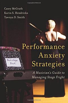 portada Performance Anxiety Strategies: A Musician's Guide to Managing Stage Fright