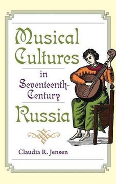 portada Musical Cultures in Seventeenth-Century Russia (Russian Music Studies) 