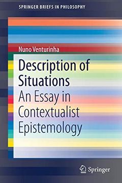 portada Description of Situations: An Essay in Contextualist Epistemology (Springerbriefs in Philosophy) (in English)