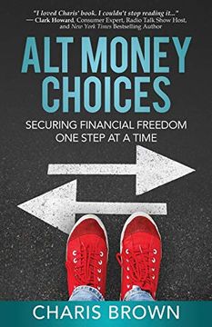 portada Alt Money Choices: Securing Financial Freedom one Step at a Time (en Inglés)