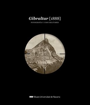 portada Gibraltar 1888. Fotografía y usos militares