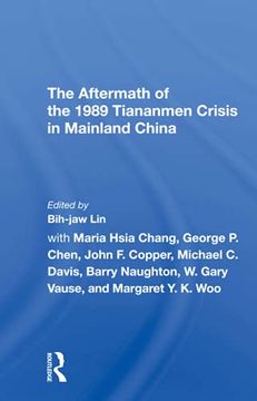 portada The Aftermath of the 1989 Tiananmen Crisis for Mainland China (en Inglés)