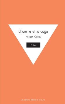 portada L'Homme et la cage (en Francés)