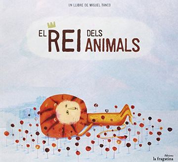portada El Rei Dels Animals (Catalan)