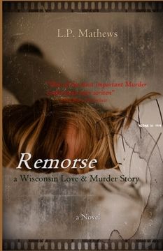 portada Remorse: a Wisconsin Love & Murder Story (en Inglés)