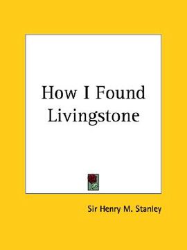 portada how i found livingstone (en Inglés)