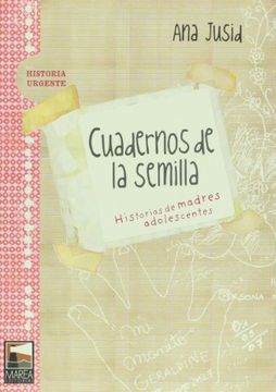 portada Cuadernos de la Semilla. Historias de Madres Adolescentes (in Spanish)