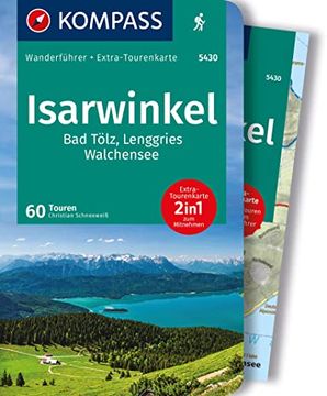 portada Kompass Wanderführer Isarwinkel, bad Tölz, Lenggries, Walchensee, 60 Touren mit Extra-Tourenkarte, Gpx-Daten zum Download (en Alemán)
