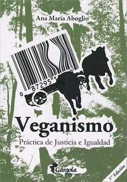 portada Veganismo Practica de Justicia e Igualdad (in Spanish)
