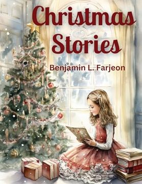 portada Christmas Stories: The Love, Compassion, Family, and the Magic of the Holiday Season 