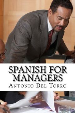 portada Spanish for Managers: Essential Power Words and Phrases for Workplace Survival