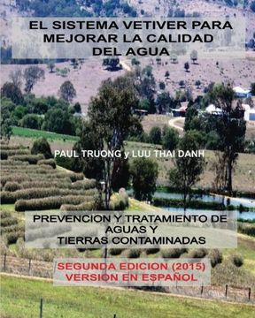 portada El Sistema Vetiver Para Mejorar la Calidad Agua: Prevencion y Tratamiento de Aguas y Suelos Contaminados (in Spanish)