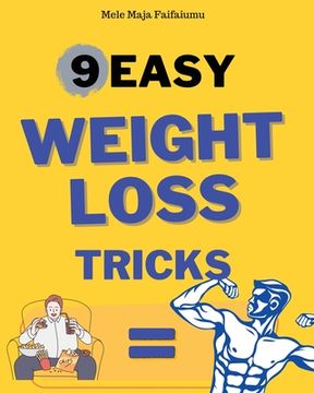 portada 9 Easy Weightloss Tricks (en Inglés)