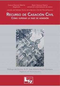 portada Recurso de Casacion Civil. Como Superar la Fase de Admision (in Spanish)