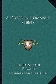 portada a dresden romance (1884) (en Inglés)