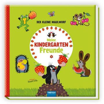 portada Trötsch der Kleine Maulwurf Eintragalbum Meine Kindergartenfreunde: Freundealbum Kindergarten Feunde Erinnerungsalbum (en Alemán)
