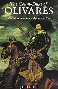 portada The Count-Duke of Olivares: The Statesman in an age of Decline (en Inglés)