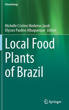 portada Local Food Plants of Brazil (en Inglés)
