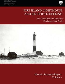 portada Fire Island Lighthouse and Keepers Dwelling (en Inglés)