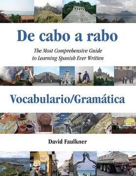 portada De cabo a rabo - Vocabulario/Gramática: The Most Comprehensive Guide to Learning Spanish Ever Written (en Inglés)