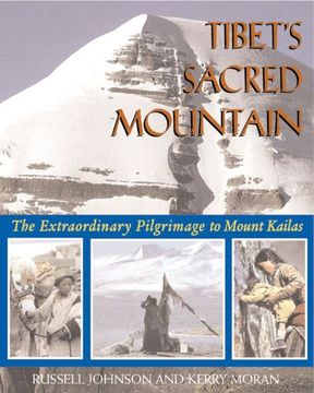 portada Tibet's Sacred Mountain: The Extraordinary Pilgrimage to Mount Kailas 