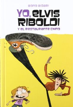 portada Yo, Elvis Riboldi y el Restaurante Chino