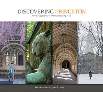 portada Discovering Princeton: A Photographic Guide With Five Walking Tours (en Inglés)