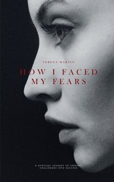 portada How I Faced my Fears (in English)