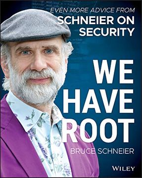 portada We Have Root: Even More Advice From Schneier on Security 