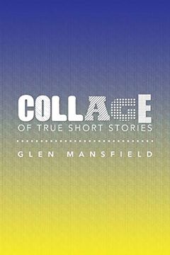 portada Collage of True Short Stories (en Inglés)