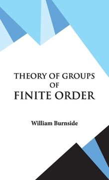 portada Theory of Groups of Finite Order