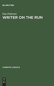 portada Writer on the Run: German-Jewish Identity and the Experience of Exile in the Life and Work of Henry William Katz (Conditio Judaica) (en Inglés)