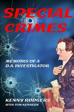 portada Special Crimes: Memoirs of a D.A. Investigator (en Inglés)