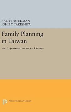 portada Family Planning in Taiwan: An Experiment in Social Change (Princeton Legacy Library) (en Inglés)