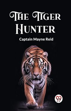 portada The Tiger Hunter (in English)