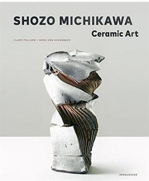 portada Shozo Michikawa: Ceramic art (en Inglés)