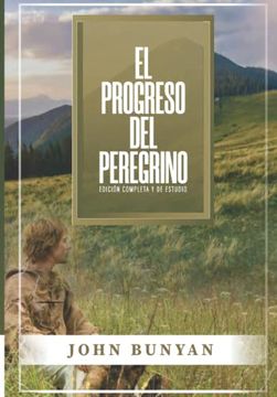 portada El Progreso del Peregrino: Edicion Completa y de Estudio