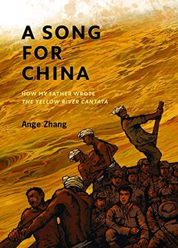 portada A Song for China: How my Father Wrote Yellow River Cantata (en Inglés)