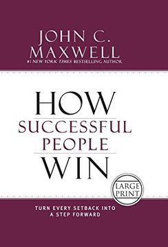 portada How Successful People Win: Turn Every Setback Into a Step Forward (in English)