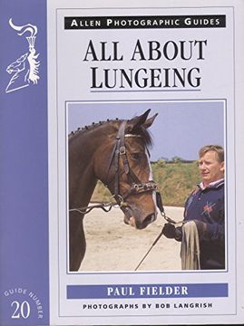 portada All About Lungeing (Allen Photographic Guides) (en Inglés)