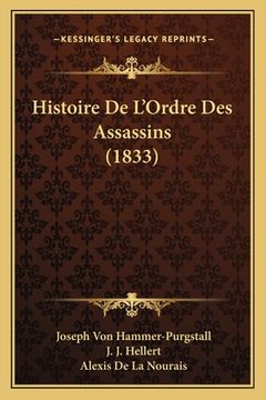 portada Histoire De L'Ordre Des Assassins (1833) (in French)