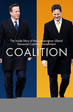 portada Coalition: The Inside Story of the Conservative-Liberal Democrat Coalition Government