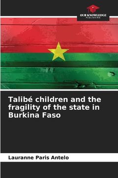 portada Talibé children and the fragility of the state in Burkina Faso (en Inglés)