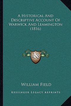 portada a historical and descriptive account of warwick and leamington (1816)